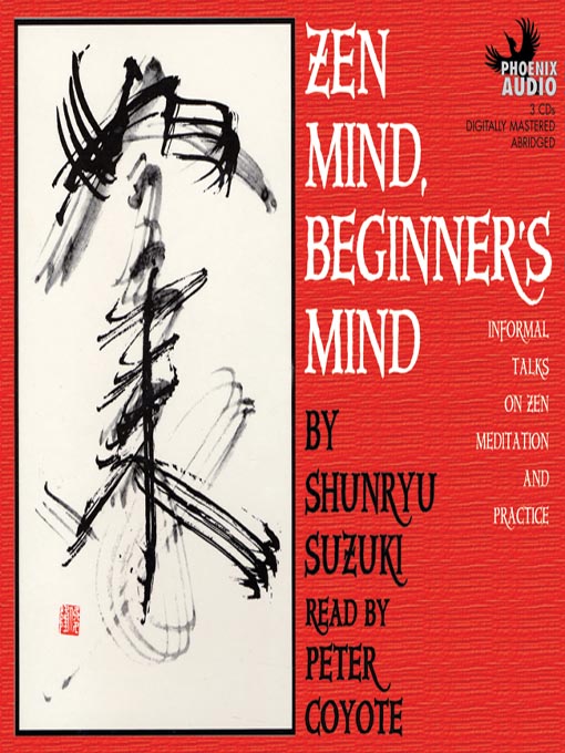 Title details for Zen Mind, Beginner's Mind by Shunryu Suzuki-roshi - Wait list